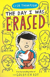 The Day I Was Erased: the entertaining, touch-of-magic mystery from the bestselling author of The Goldfish Boy